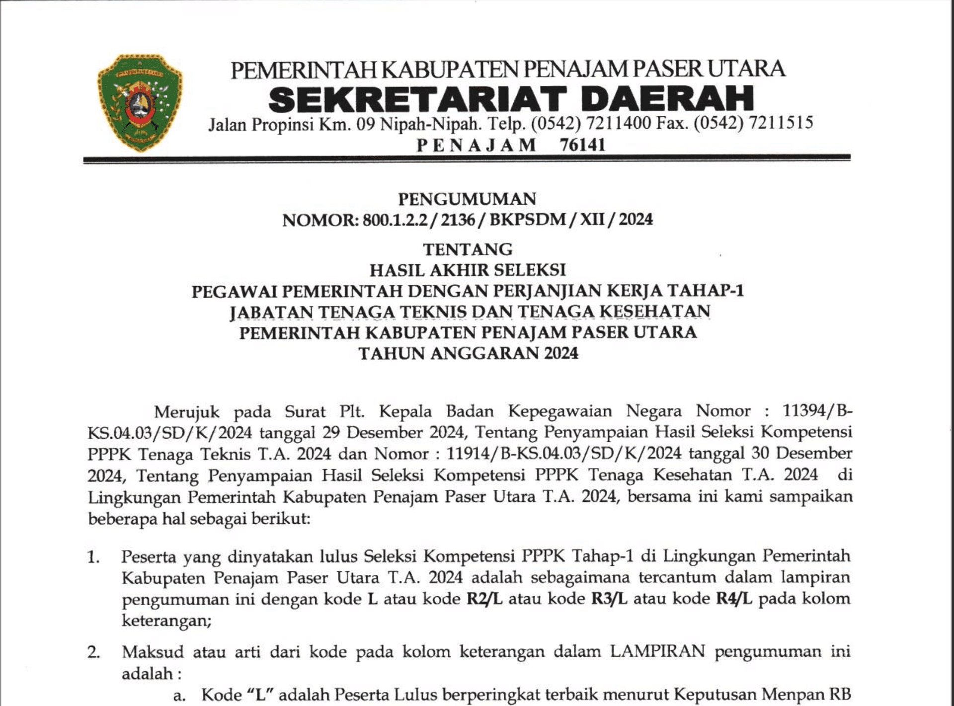 PENGUMUMAN TENTANG HASIL AKHIR SELEKSI PEGAWAI PEMERINTAH DENGAN PERJANJIAN KERJA TAHAP-1 JABATAN TENAGA TEKNIS DAN TENAGA KESEHATAN PEMERINTAH KABUPATEN PENAJAM PASER UTARA TAHUN ANGGARAN 2024